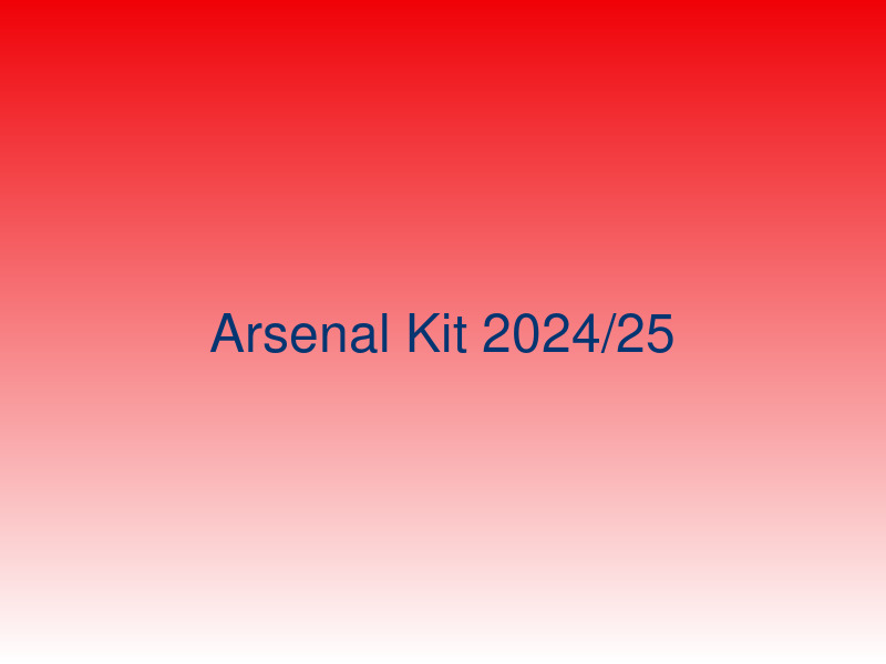 Arsenal Home Kit 2024/25